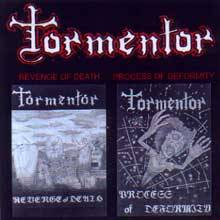 Tormentor (CZ) : Revenge Of Death - Process Of Deformity